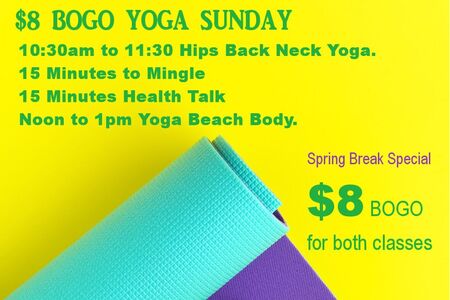 Both Classes for $8 Spring Break Special